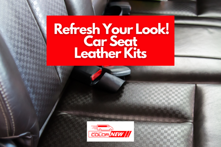 Car Seat Leather Kit: Renew, Refresh, Refinish?