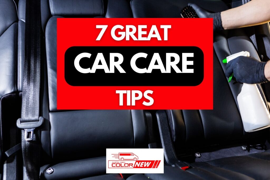 7 Great Car Care Tips